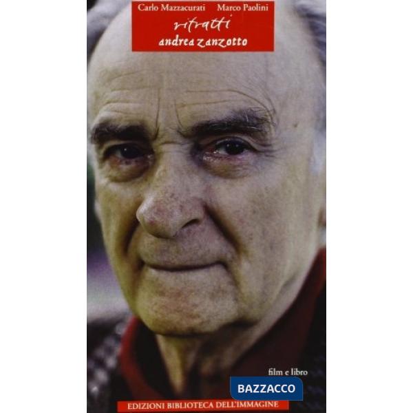 Ritratti. Andrea Zanzotto. Con videocassetta
