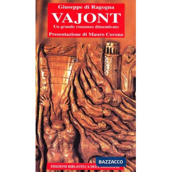 Vajont. Un romanzo dimenticato