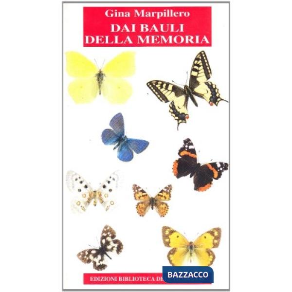 Dai bauli della memoria