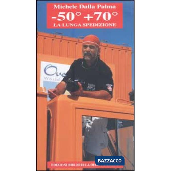 Meno 50° + 70°. La lunga spedizione