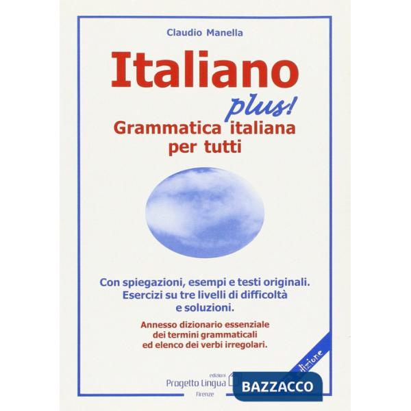Italiano plus! Grammatica italiana per tutti