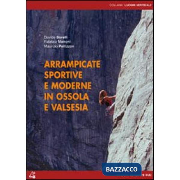 Arrampicate sportive e moderne in Ossola e Valsesia