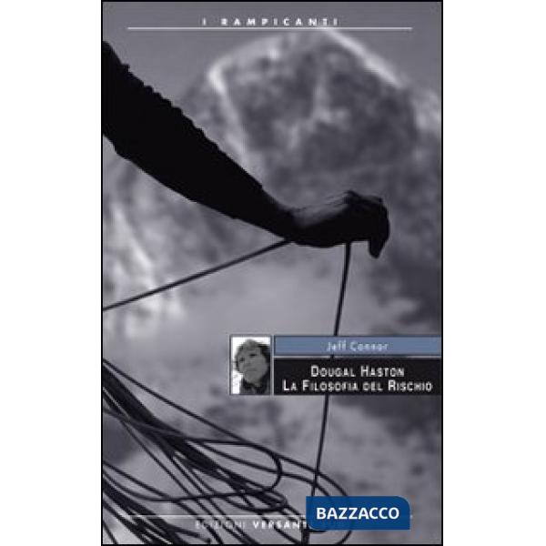 Douglas Haston, la filosofia del rischio