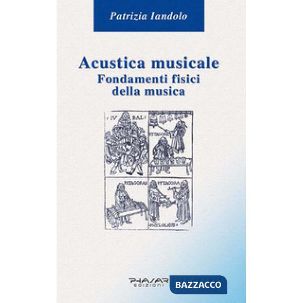 Acustica musicale. Fondamenti fisici della musica