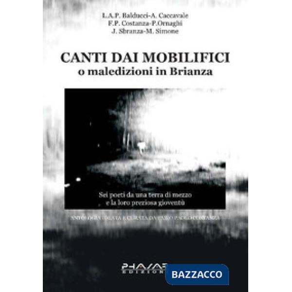 Canti dai mobilifici o maledizioni in Brianza