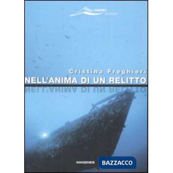 Nell'anima di un relitto