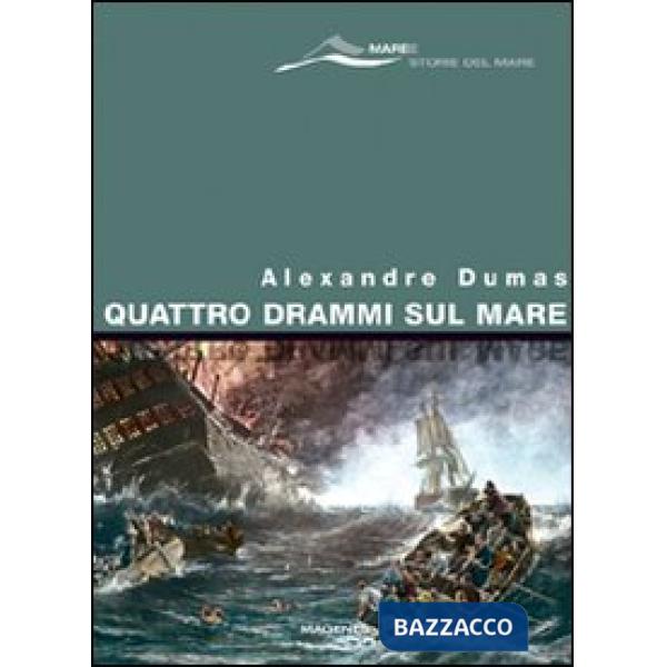Quattro drammi sul mare