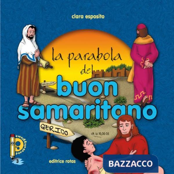 Parabola del buon samaritano (La)