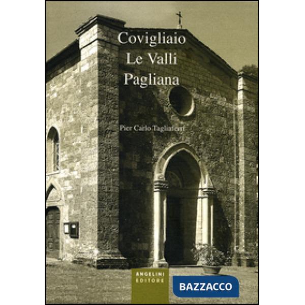 Covigliaio. Le valli pagliana