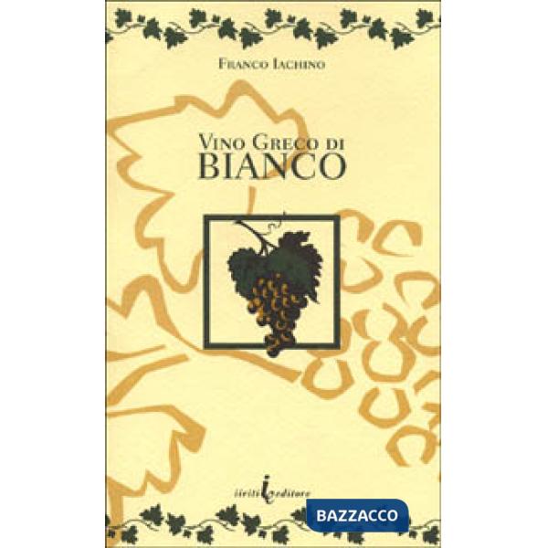 Vino greco di bianco