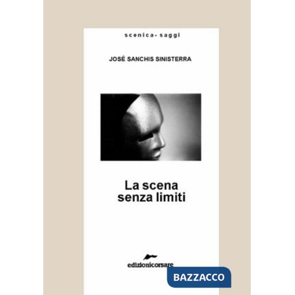 Scena senza limiti (La)