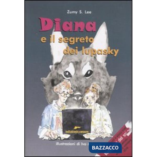 Diana e il segreto dei lupasky