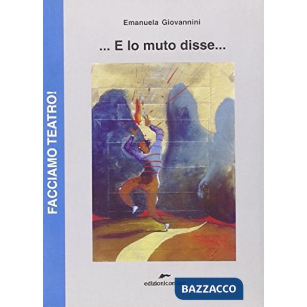 E lo muto disse