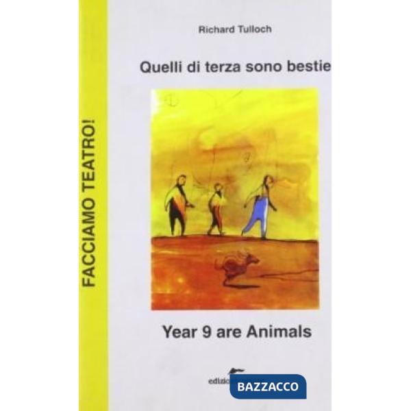 Quelli di terza sono bestie