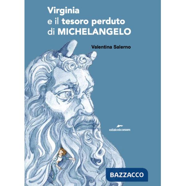 Virginia e il tesoro perduto di Michelangelo
