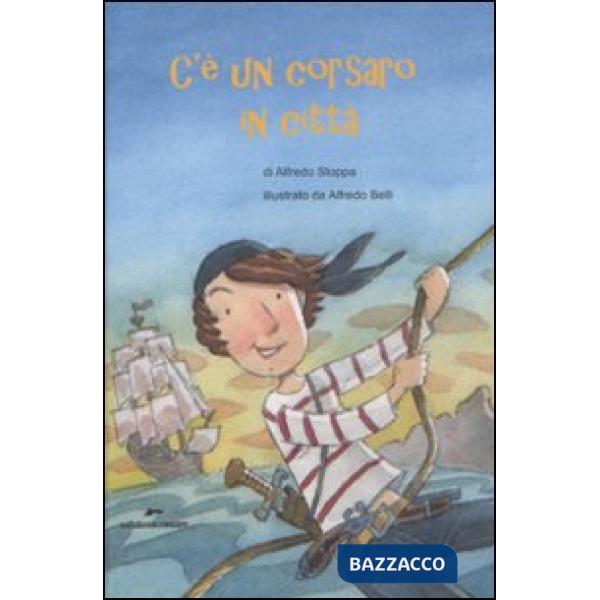 C'è un corsaro in città