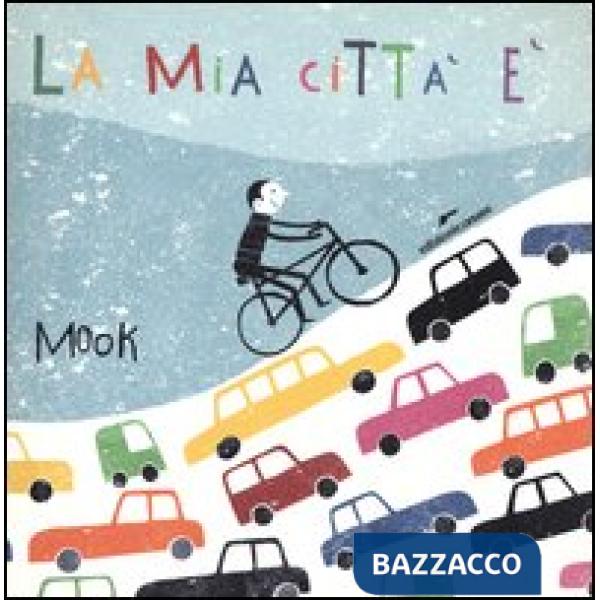 Mia città è (La)