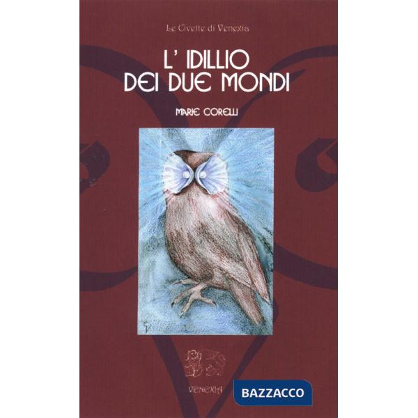 Idillio dei due mondi (L')