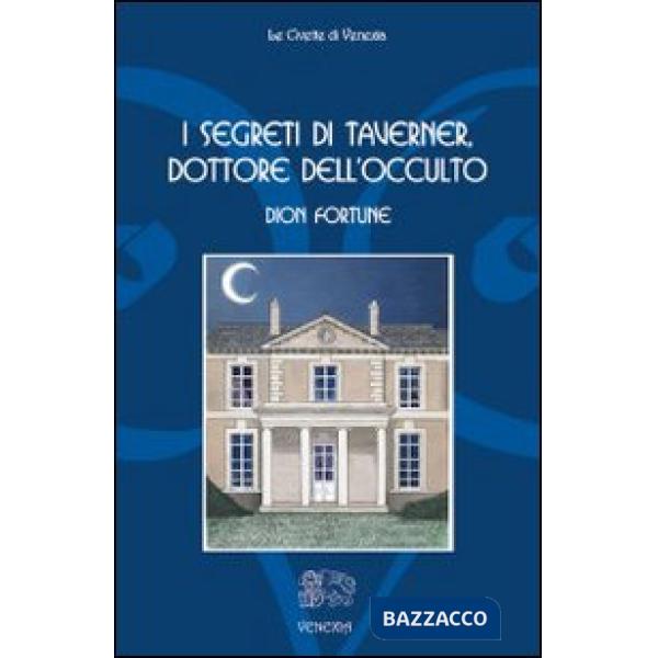 Segreti di Taverner, dottore dell'occulto (I)