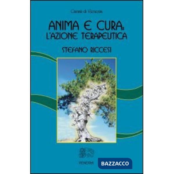 Anima e cura: l'azione terapeutica