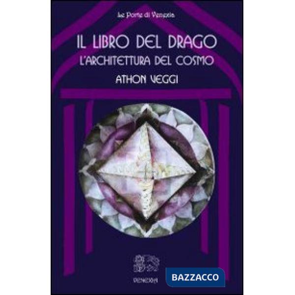 Libro del drago: l'architettura del cosmo (Il)
