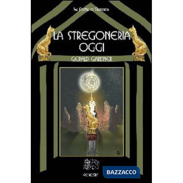 Stregoneria oggi (La)