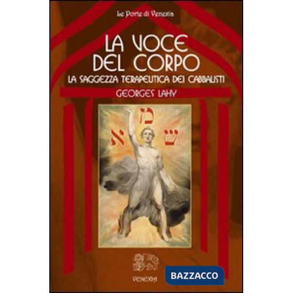Voce del corpo, la saggezza terapeutica dei cabbalisti (La)