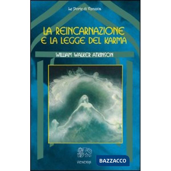 Reincarnazione e la legge del karma (La)