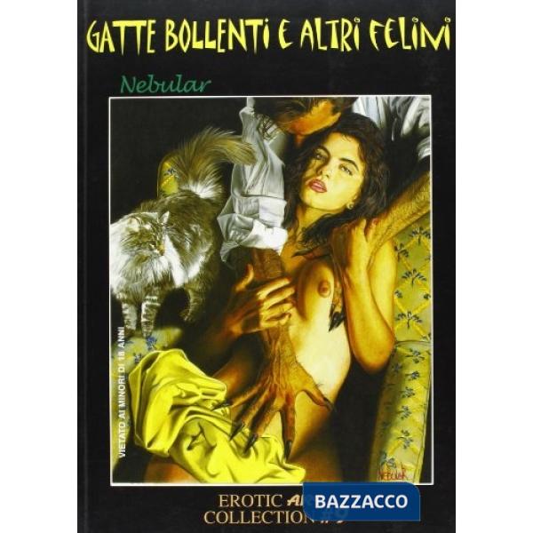 Gatte bollenti e altri felini