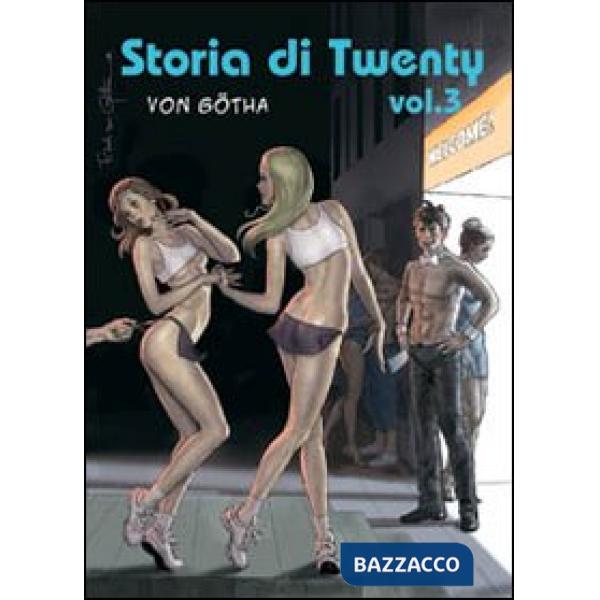 Storia di Twenty. Vol. 3