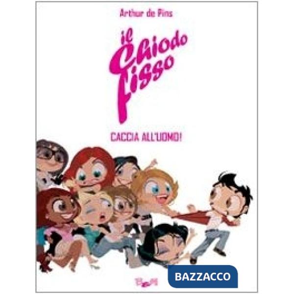 Chiodo fisso. Caccia all'uomo! (Il). Vol. 2