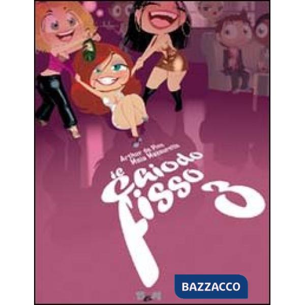 Chiodo fisso (Il). Vol. 3