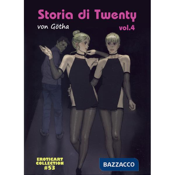 Storia di Twenty. Vol. 4