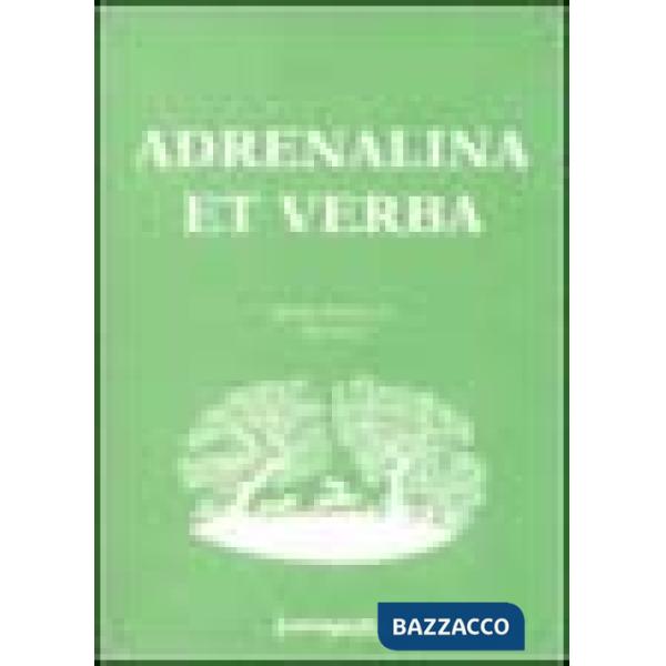 Adrenalina et verba. Poeti del 4º Premio Anna Borra (1999-2000)