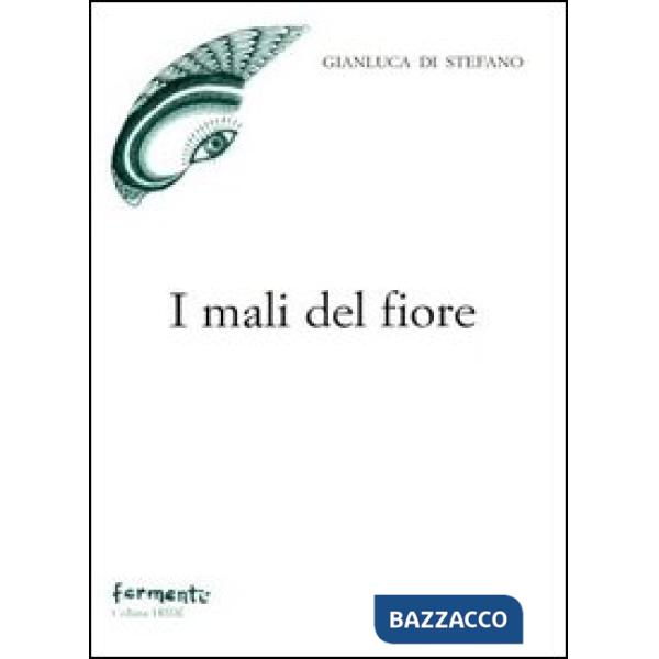 Mali del fiore (I)