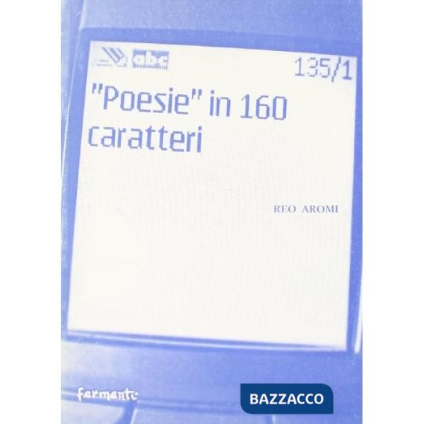 «Poesie» in 160 caratteri