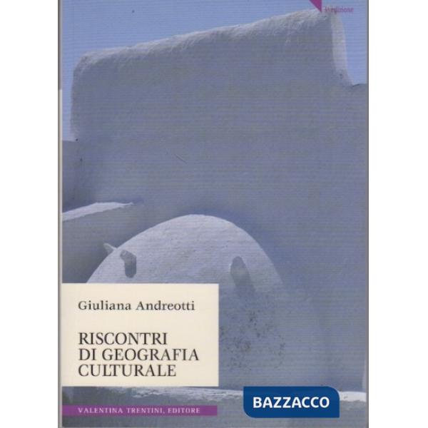 Riscontri di geografia culturale