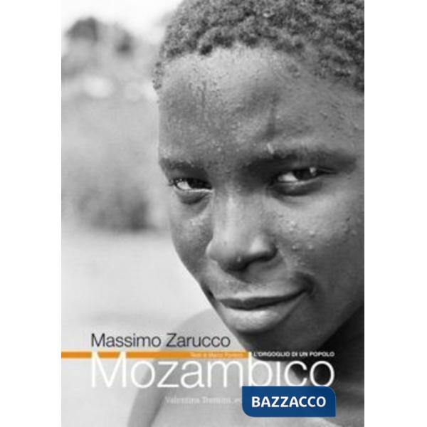 Mozambico. L'orgoglio di un popolo