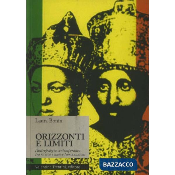 Orizzonti e limiti. L'antropologia contemporanea tra ricerca e nuove teorizzazio
