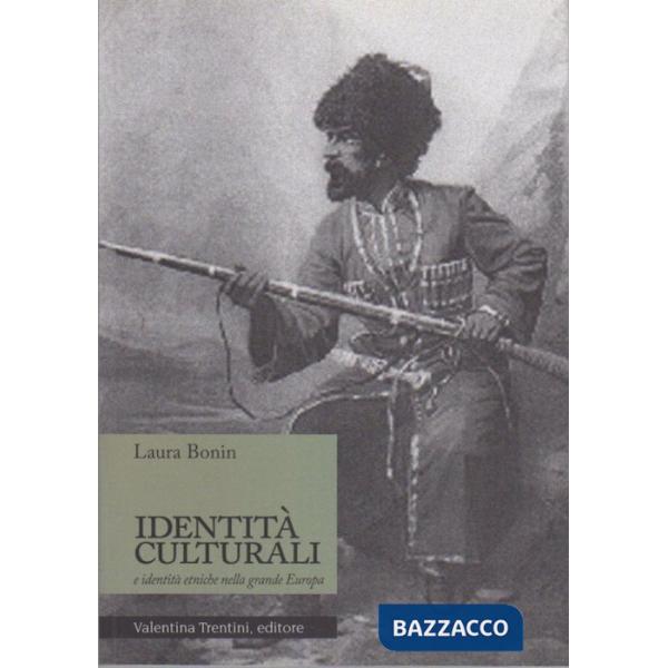 Identità culturali e identità etniche nella grande Europa