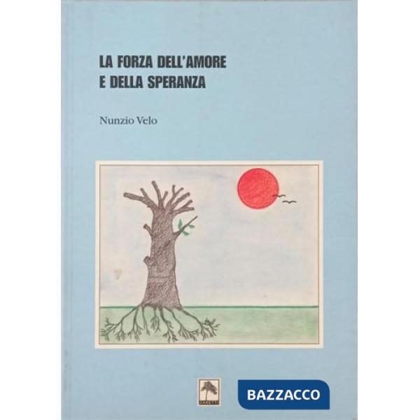 La forza dell'amore e della speranza