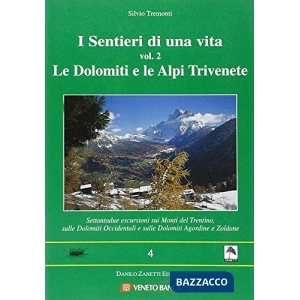 I sentieri di una vita