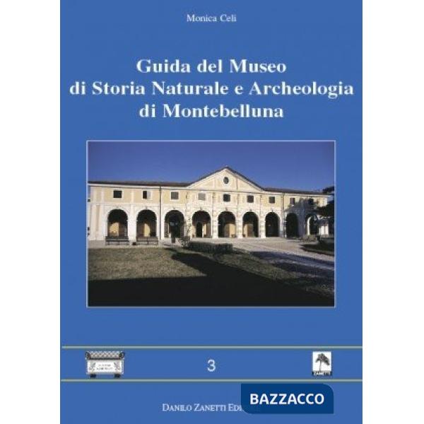 Guida del Museo di storia naturale e archeologia di Montebelluna