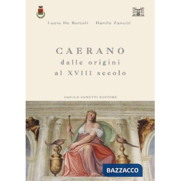 Caerano dalle origini al XVIII secolo