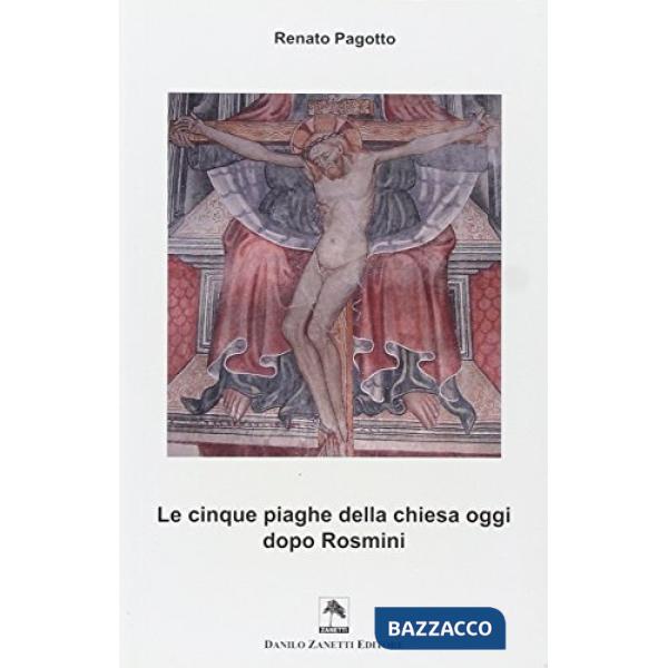 Cinque piaghe della Chiesa dopo Rosmini (Le)