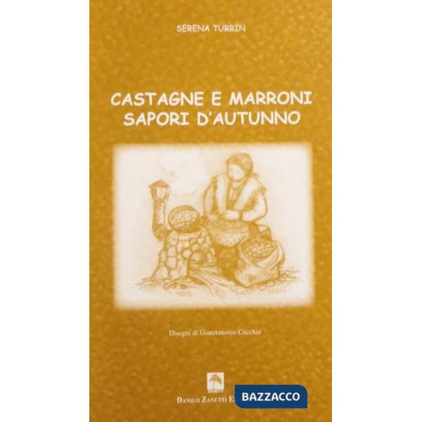 Castagne e marroni sapori d'autunno