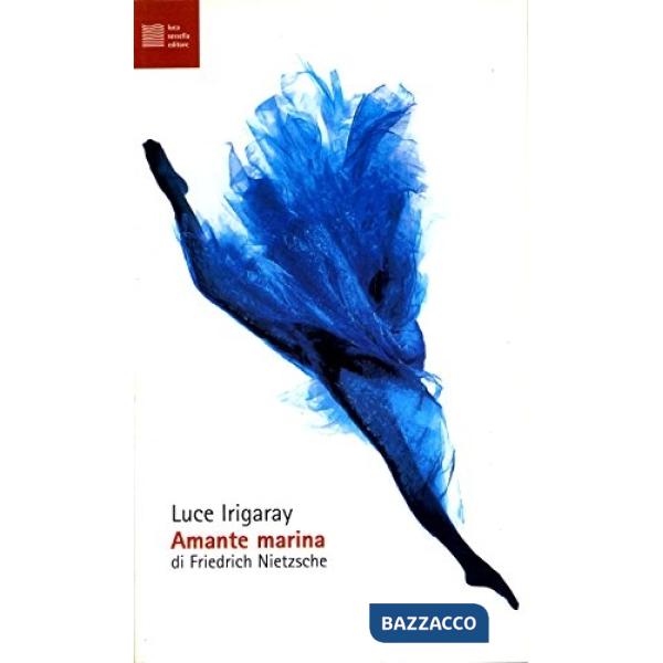 Amante marina di Friedrich Nietzsche