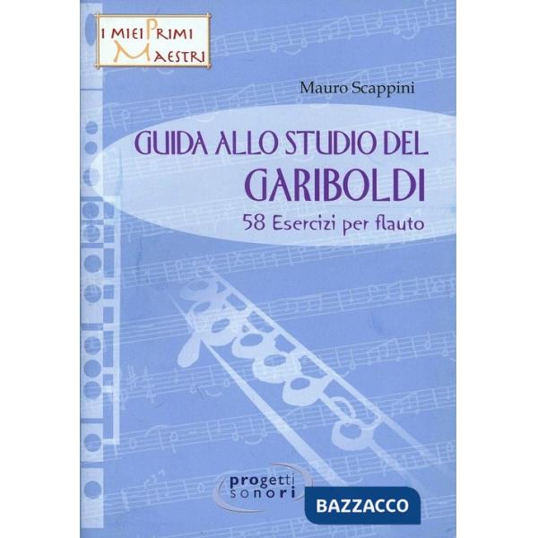 Guida allo studio del Gariboldi. 58 esercizi per flauto. Con CD Audio