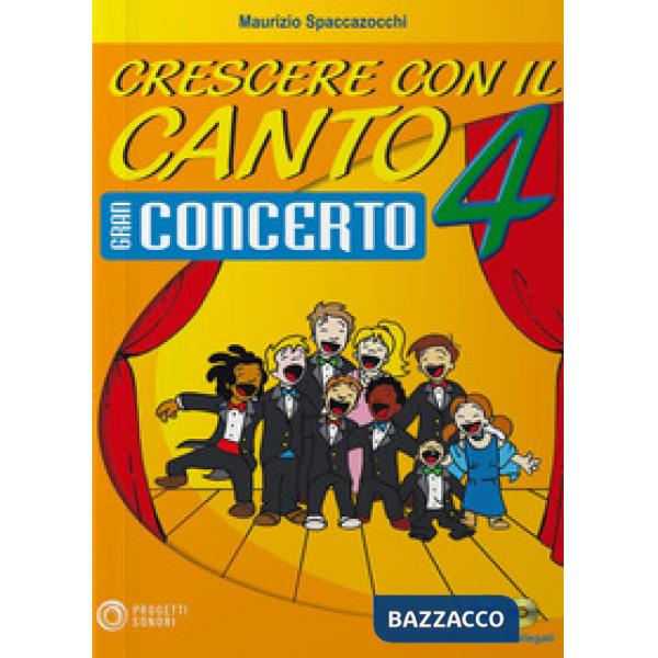 Crescere con il canto. Con CD Audio. Vol. 4