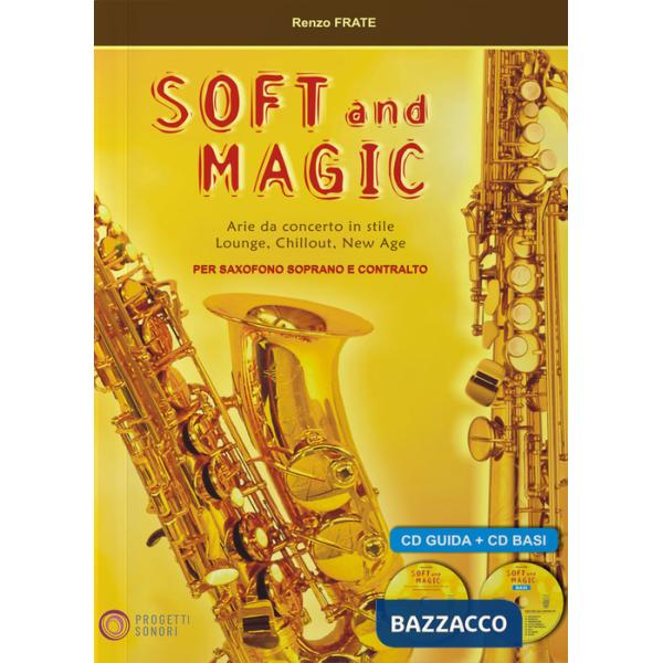 Soft and magic. Con 2 CD